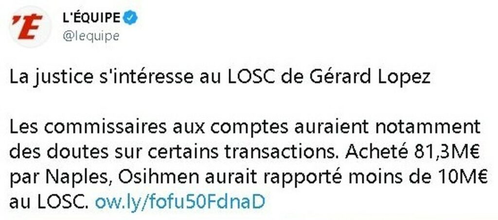 L'EQUIPE - La giustizia si interessa ai conti del Lille: allo studio pure i documenti sul passaggio di Osimhen al Napoli 1 L'EQUIPE - La giustizia si interessa ai conti del Lille: allo studio anche i documenti sul passaggio di Osimhen al Napoli