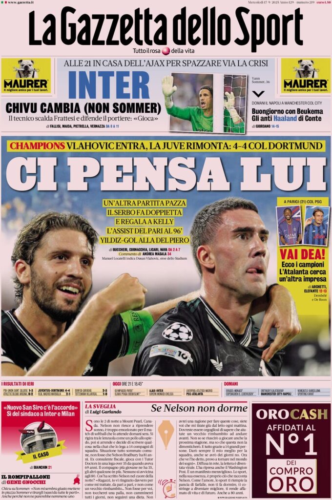 Today’s Papers – Immense Vlahovic, crazy Juventus. Chivu won’t replace Sommer